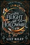 The Blight of Hol...