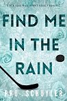 Find Me in the Rain