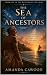 The Sea of Ancestors: Book ...