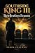 SOUTHSIDE KINGS Book 3: Ret...