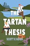 The Tartan Thesis...