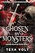 Chosen by Monsters: A Paran...