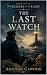 The Last Watch: Book Ten of...