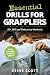 Essential Drills for Grappl...