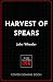 Harvest of Spears by John Powers Wheeler