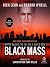 Black Mass: Whitney Bulger, the FBI, and a Devil's Deal