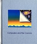 Computers and the Cosmos