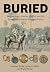 Buried: Archaeology, fronti...