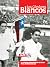 Los Cóndores Blancos. La hi...