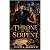 Throne of the Serpent: A Sl...
