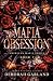 Mafia Obsession - Ares: A Greek Mafia Age Gap Forced Marriage Romance (American Mafia)