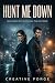 Hunt Me Down by Creative Forge