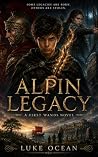 Alpin Legacy: A F...