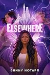 Elsewhere by Bunny Notaro