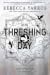 Threshing Day (The Empyrean, #3.5)
