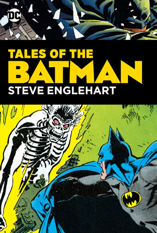 Tales of the Batman: Steve Englehart