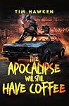 The Apocalypse Wi...