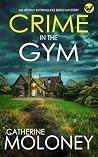 Crime in the Gym