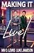 Making It Live!