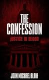 The Confession: Justice in Blood