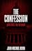 The Confession by John Michael Alaia