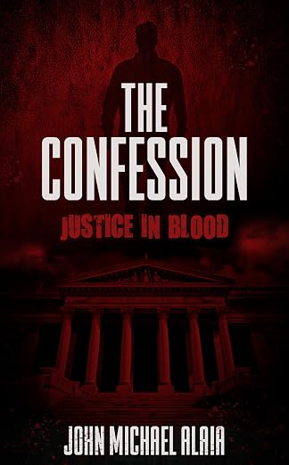 The Confession: Justice in Blood