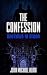 The Confession by John Michael Alaia