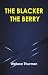 The blacker the berry
