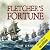 Fletcher's Fortune: Fletche...