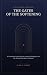 The Gates of the Softening,...