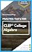 Practice Tests for CLEP Col...