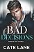 Bad Decisions