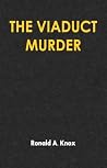 THE VIADUCT MURDER