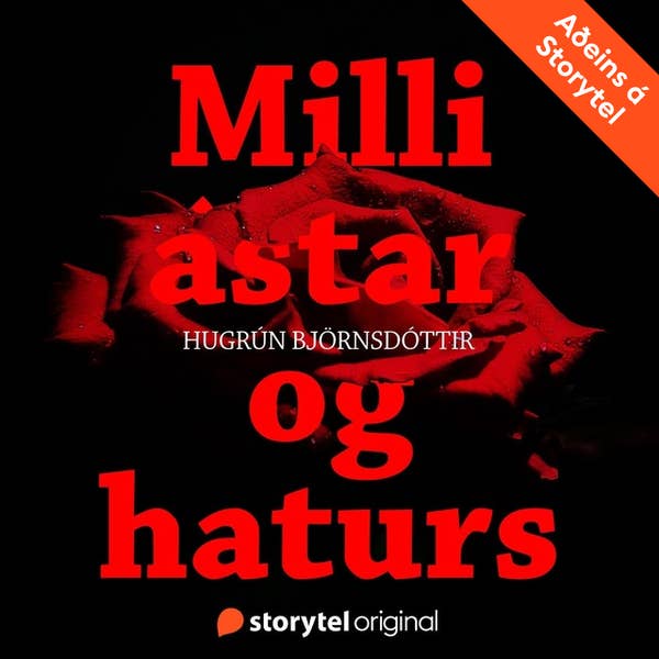 Milli ástar og haturs