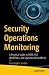 Security Operations Monitor...