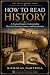 How to Read History by Nicholas Hartwell