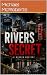 The rivers secret