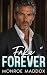 Fake Forever by Monroe Maddox