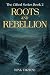 Roots and Rebellion (The Gifted, #2)