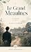 Le Grand Meaulnes (Annoté):...