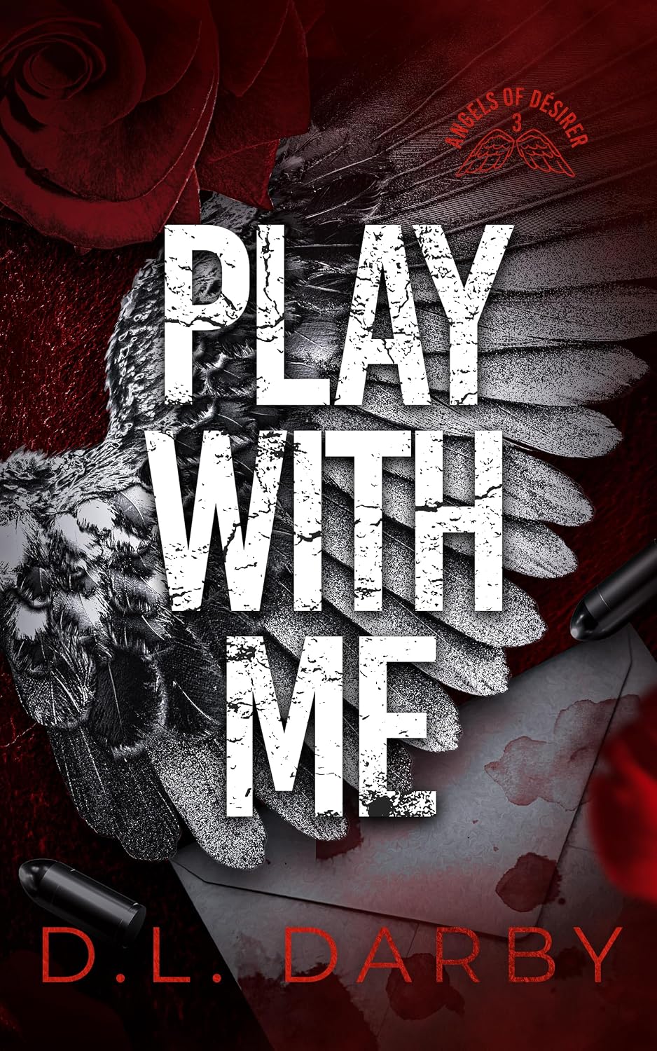 Play With Me (Angels of Désirer #3)