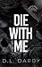 Die With Me