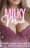 Milky Maid: A For...