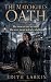 The Matchgirl's Oath by Edith Larkin