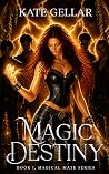Magic Destiny (#1 Magical Mate series)