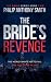 The Bride's Revenge: A twis...