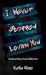 I Never Stopped Loving You by Kalia Rose I Never Stopped Loving You by Kalia Rose