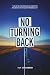 No Turning Back