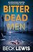 Bitter Dead Men (Dominion H...
