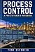 Process Control: A Practiti...